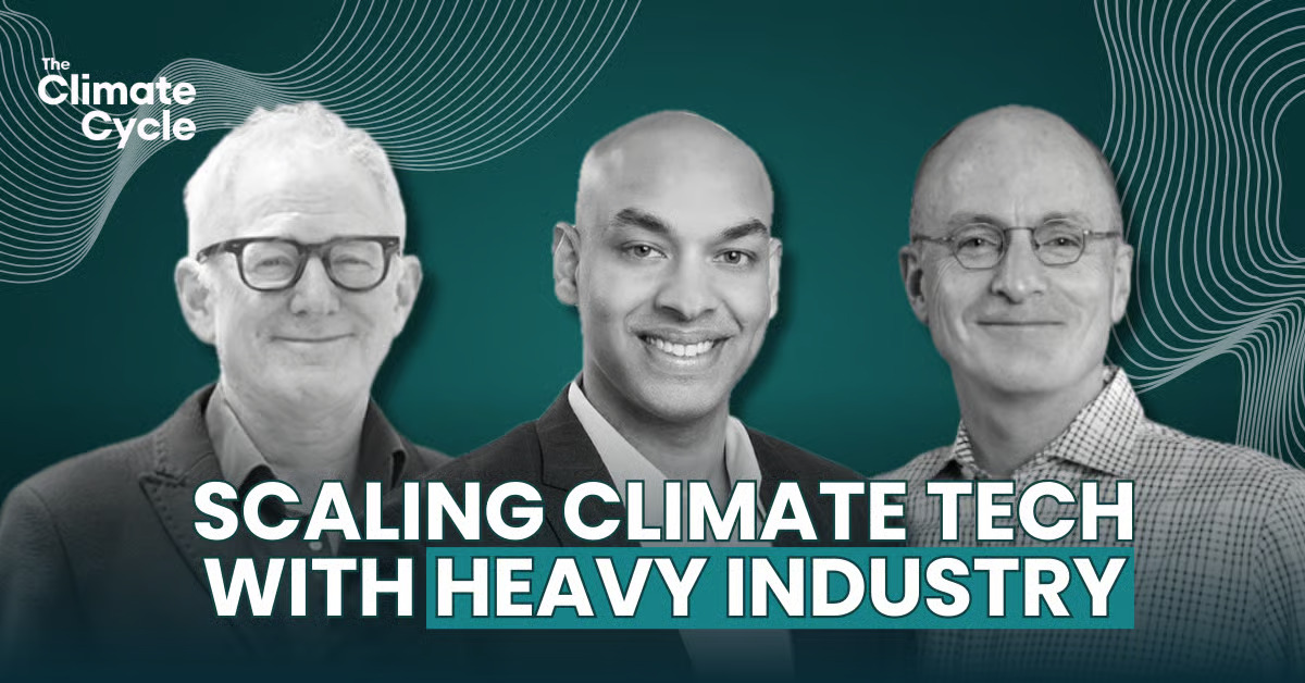 Scaling Climate Tech with Heavy Industry